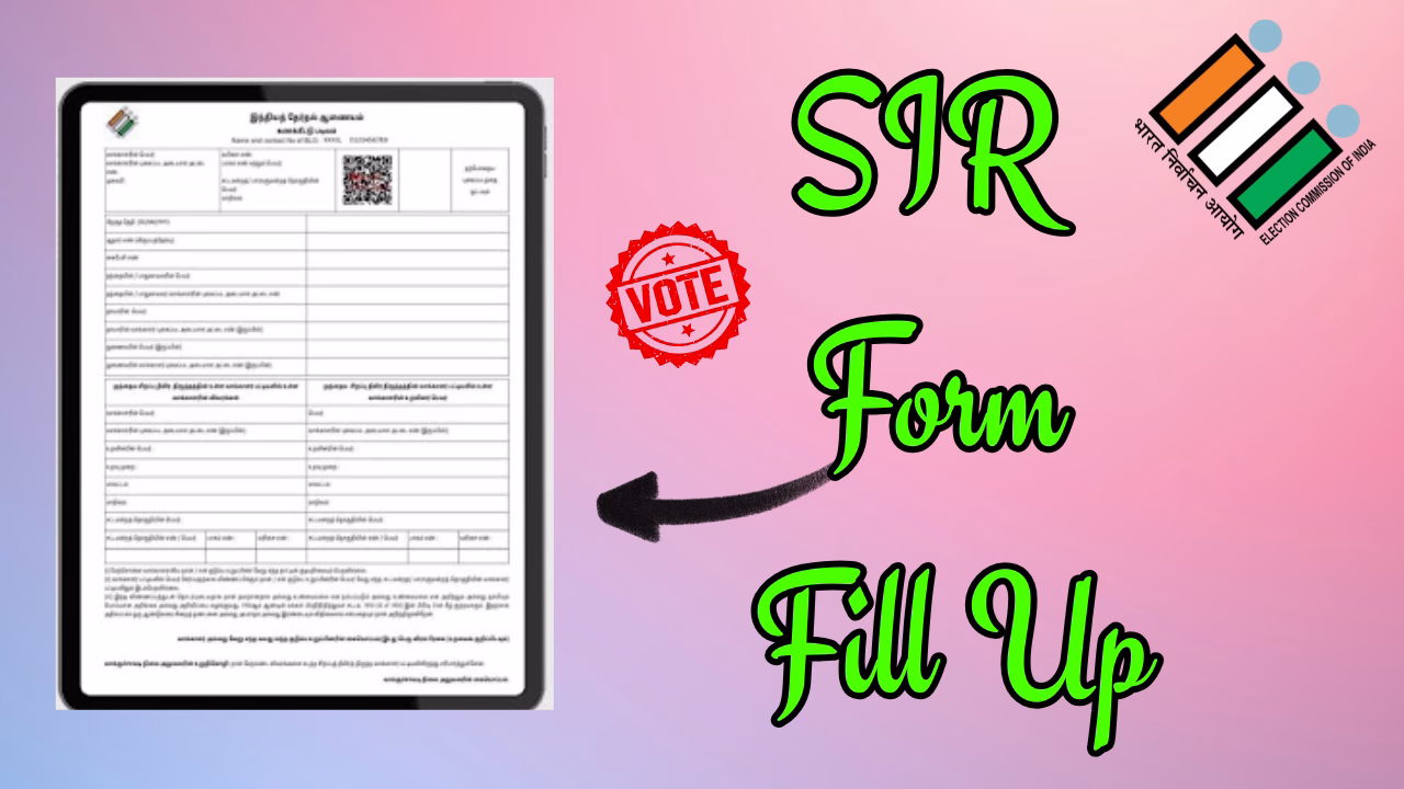 SIR Form Fill Up Online