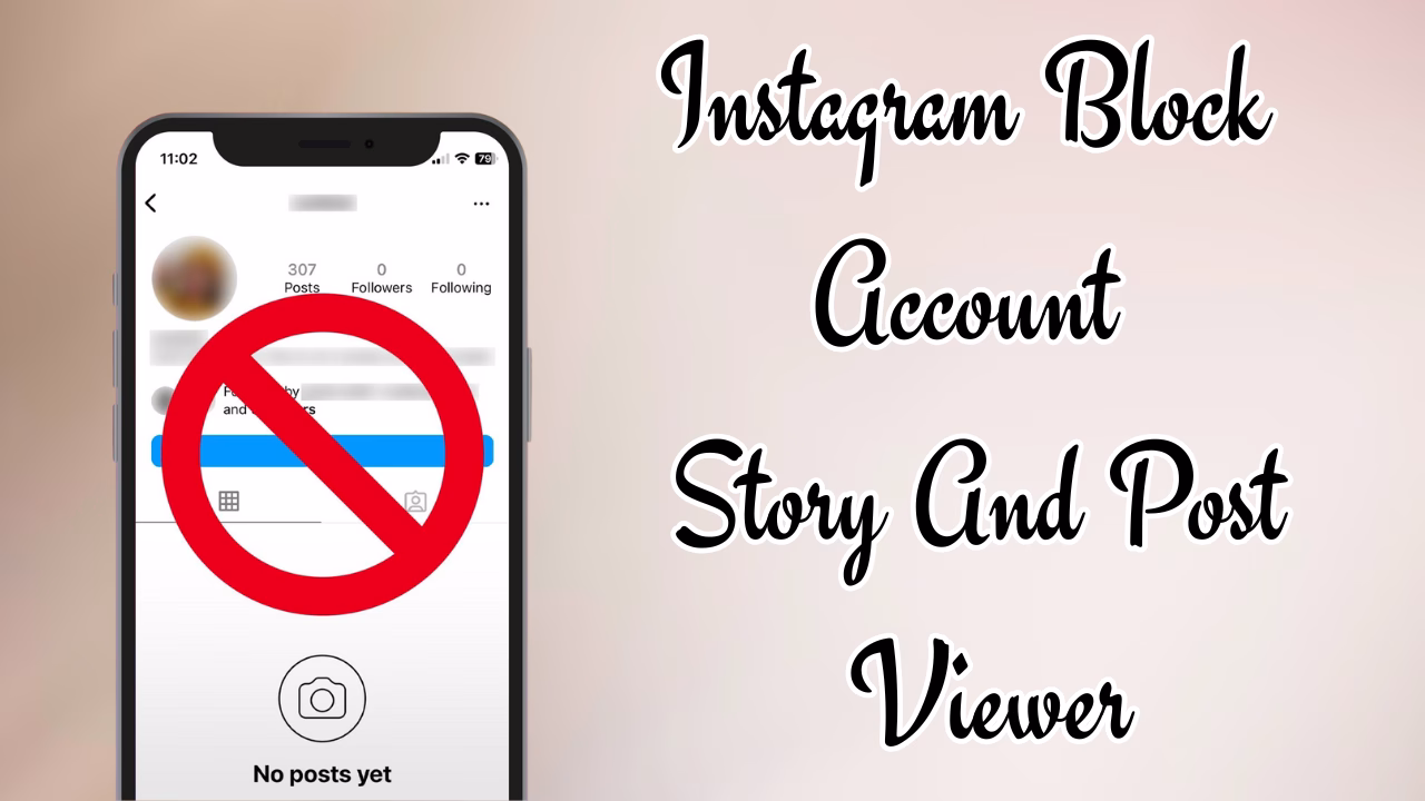 Instagram Block Account Story And Post Viewer