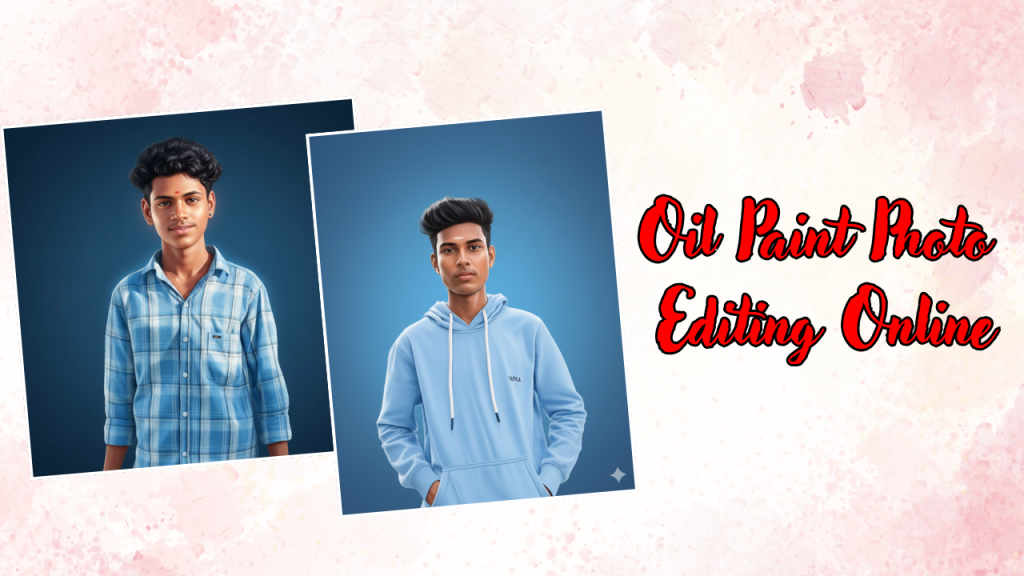 Oil Paint Photo Editing Online