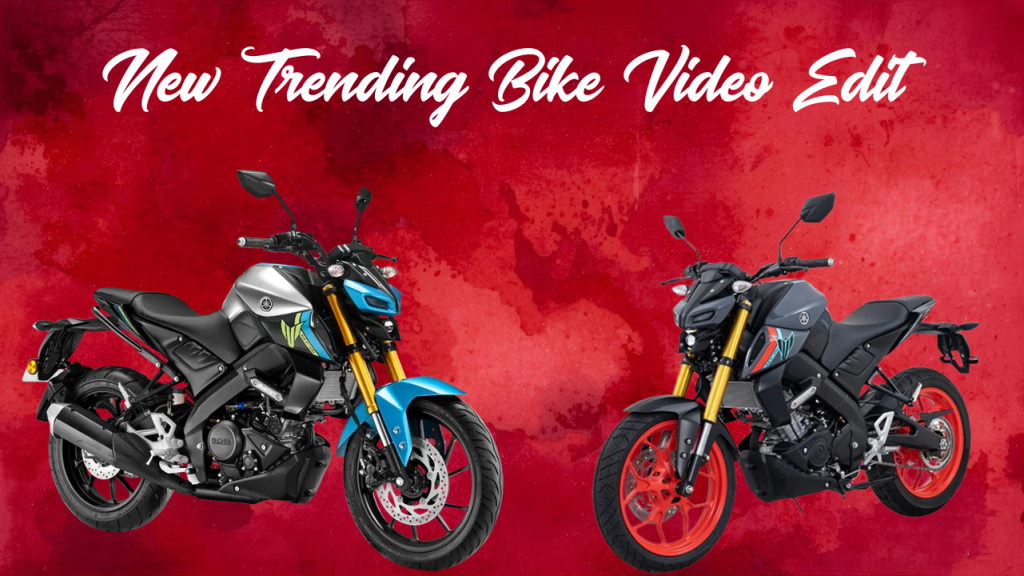 New Trending Bike Video Edit